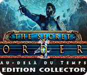 Download The Secret Order: Au-delà du Temps Edition Collector game
