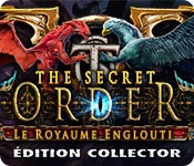 Download The Secret Order: Le Royaume Englouti Édition Collector game