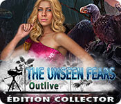 Download The Unseen Fears: Outlive Édition Collector game