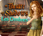 Download Theatre of Shadows: Les Ombres game