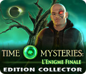 Download Time Mysteries: L'Enigme Finale Edition Collector game