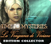 Download Time Mysteries: La Vengeance de Viviane Edition Collector game