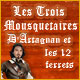 Download Les Trois Mousquetaires: D'Artagnan et les 12 Ferrets game