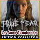 Download True Fear: Les Ames Abandonnées Edition Collector game