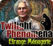 Download Twilight Phenomena: Etrange Ménagerie game