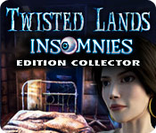Download Twisted Lands: Insomnies Edition Collector game