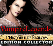 Download Vampire Legends: L'Histoire de Kisilova Edition Collector game