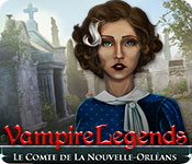 Download Vampire Legends: Le Comte de La Nouvelle-Orléans game