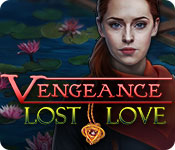 Download Vengeance: Lost Love game