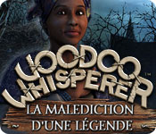 Download Voodoo Whisperer: La Malédiction d'une Légende game