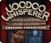 Download Voodoo Whisperer: La Malédiction d'une Légende Edition Collector game