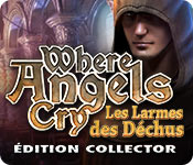Download Where Angels Cry: Les Larmes des Déchus Édition Collector game