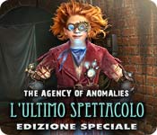 Download The Agency of Anomalies: L'ultimo spettacolo Edizione Speciale game