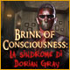 Download Brink of Consciousness: La sindrome di Dorian Gray game