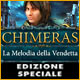 Download Chimeras: La Melodia della Vendetta Edizione Speciale game