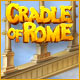 Download Cradle of Rome game
