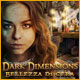 Download Dark Dimensions: Bellezza di cera game