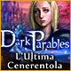 Download Dark Parables: L'Ultima Cenerentola game