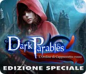 Download Dark Parables: L'Ordine di Cappuccetto rosso Edizione Speciale game
