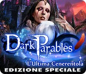 Download Dark Parables: L'Ultima Cenerentola Edizione Speciale game