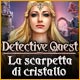 Download Detective Quest: La scarpetta di cristallo game