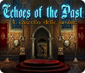 Download Echoes of the Past: Il castello delle ombre game