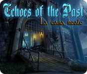 Download Echoes of the Past: La casa reale game