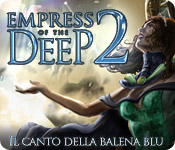 Download Empress of the Deep 2: Il canto della balena blu game