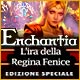 Download Enchantia: L'ira della Regina Fenice Edizione Speciale game