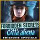 Download Forbidden Secrets: Città aliena Edizione Speciale game