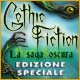 Download Gothic Fiction: La saga oscura Edizione Speciale game