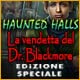 Download Haunted Halls: La vendetta del Dr. Blackmore Edizione Speciale game