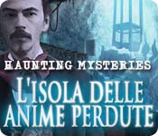 Download Haunting Mysteries: L'isola delle anime perdute game