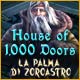 Download House of 1000 Doors: La palma di Zoroastro game