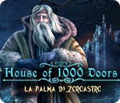 Download House of 1000 Doors: La palma di Zoroastro game