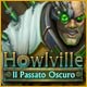 Download Howlville: Il Passato Oscuro game