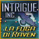 Download Intrigue Inc: La fuga di Raven game