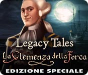 Download Legacy Tales: La Clemenza della Forca Edizione Speciale game