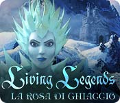 Download Living Legends: La rosa di ghiaccio game