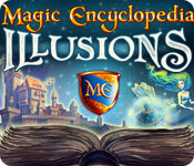 Download Magic Encyclopedia: Illusions game