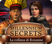 Download Millennium Secrets: La collana di Roxanne game