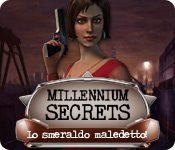 Download Millennium Secrets: Lo smeraldo maledetto game