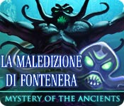 Download Mystery of the Ancients: La maledizione di Fontenera game
