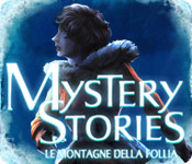Download Mystery Stories: Le montagne della follia game