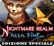Download Nightmare Realm: Alla fine... Edizione Speciale game