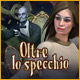 Download Oltre lo specchio game