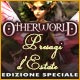 Download Otherworld: Presagi d'Estate Edizione Speciale game