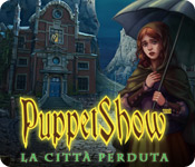Download PuppetShow: La città perduta game