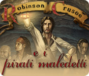 Download Robinson Crusoe e i pirati maledetti game