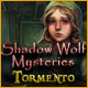 Download Shadow Wolf Mysteries: Tormento game